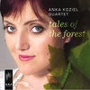 ANKA KOZIEL QUARTET: Tales of the Forest