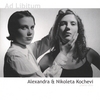 ALEXANDRA&NIKOLETA KOCHEVI: Ad Libitum