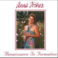 ANNA FISHER: Renaissance In Formation