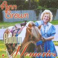 ANN BROWN: Building Memories