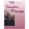 ANN CATLIN, LMT, OTR: Sensitive Massage- Reclaiming the Human Touch in Caregiving