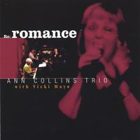 ANN COLLINS TRIO WITH VICKI MAYO: Re: Romance