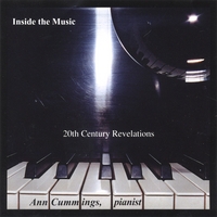 Ann Cummings : Inside the Music, 20th century Revelations