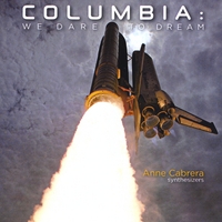 Anne Cabrera : Columbia: We Dare to Dream