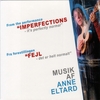 Anne Eltard: "Fejl - det er fuldst�ndig normalt"   "Imperfections - it