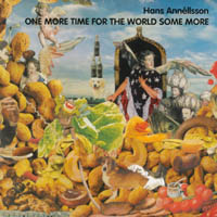 Hans Annéllsson : One More Time For The World Some More