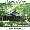 ANNE MILLIGAN: Thoughts of Home: Traditional American Folk Music