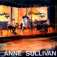 Anne Sullivan : Ultraviolet Cafe