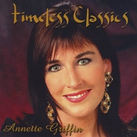 Annette Griffin : Timeless Classics