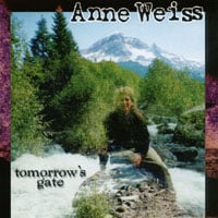 Anne Weiss : Tomorrow's Gate
