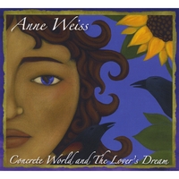 ANNE WEISS: Concrete World and the Lover's Dream