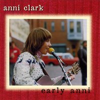 Anni Clark : Early Anni