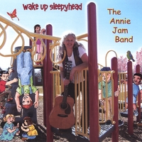 The Annie Jam Band : Wake Up Sleepyhead