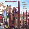 THE ANNIE JAM BAND: Wake Up Sleepyhead