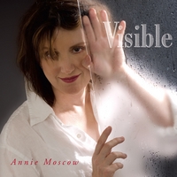 ANNIE MOSCOW: Visible