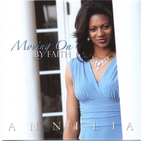 ANNILIA WRIGHT: Moving On By Faith