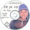 ANNOR DOEMAN (A.K.A) DE - JA - VU: Free Stylin'