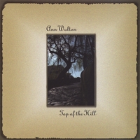 Ann Walton : Top of the Hill