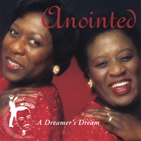 Anointed® : A Dreamer's Dream