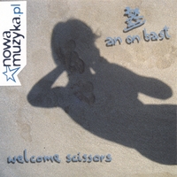 An On Bast : Welcome Scissors