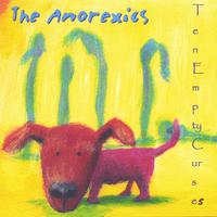 The Anorexics : Ten Empty Curses