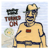 Another Band : Turned On