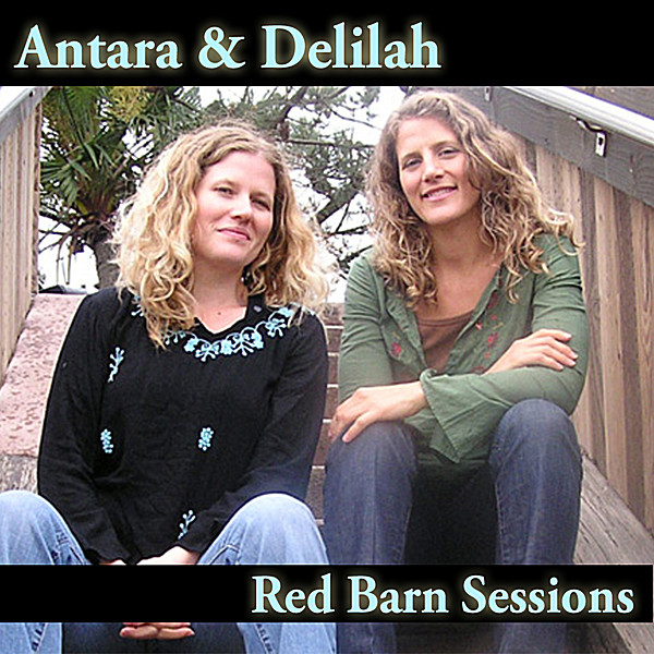 Antara Delilah Red Barn Sessions Cd Baby Music Store