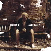 Anth Kaley : Innocents