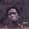 ANTHONY ACELONE: Thru Hell And High Water