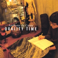 Anthony da Costa : Quality Time