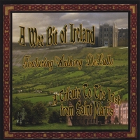 Anthony Delallo : A Wee Bit Of Ireland