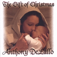 ANTHONY DELALLO: The Gift Of Christmas