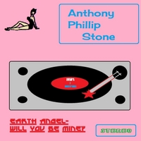Anthony Phillip Stone: Earth Angel-Will You Be Mine?