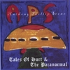 Anthony Phillip Stone: Tales Of Hurt
                  & The Paranormal [Original Recording] 2006