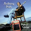 ANTHONY RUFO: Makin' Waves