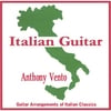 ANTHONY VENTO: Italian Guitar