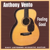 ANTHONY VENTO: Feeling Good