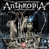 ANTHROPIA: The Chain Reaction