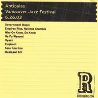 ANTIBALAS: Vancouver Jazz Festival - Vancouver, BC - 6.26.03