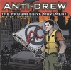 ANTI-CREW: The Progressive Movement: A Step Forward