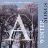 ANTIOCH CHAMBER ENSEMBLE: Winter Songs