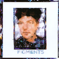 ANTON FIG: Figments