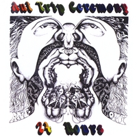 Ant Trip Ceremony : 24 Hours