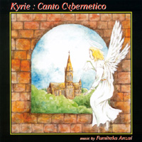 Fumitaka Anzai : Kyrie : Canto Cybernetico