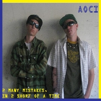 AOCI : 2 Many Mistakes, In 2 Short of a Time (Deluxe Version)