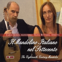 Carlo Aonzo, Elena Buttiero : Il Mandolino Italiano nel Settecento - The Eighteenth-Century Mandolin