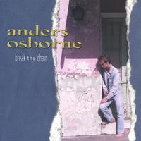 Anders Osborne : Break The Chain