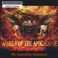 Angels of the Apocalypse : The Impending Nightmare