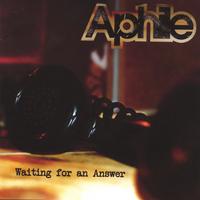 APHILE: Waiting For An Answer