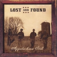 APPALACHIAN STILL: Lost & Found